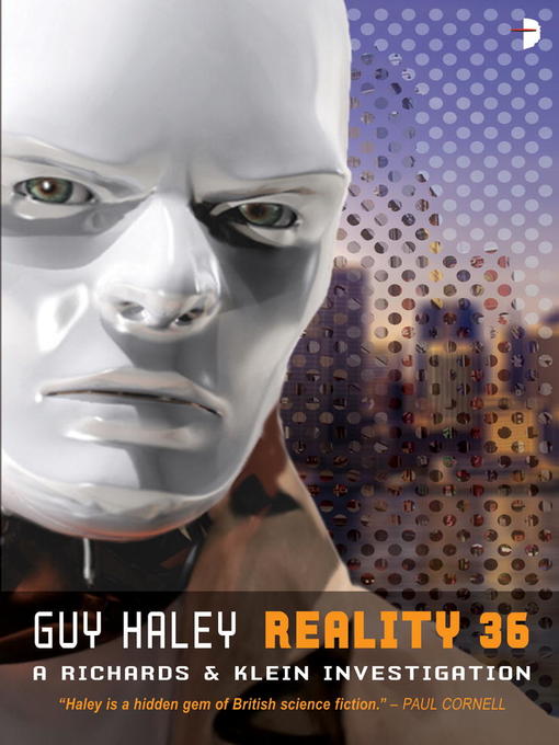 Title details for Reality 36 by Guy Haley - Wait list